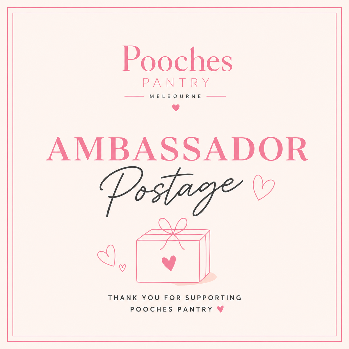 Pooches Pantry Ambassador postage